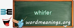 WordMeaning blackboard for whirler